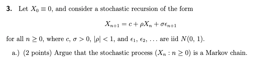 3. Let X, = 0, and consider a stochastic