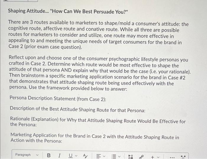 Shaping Attitude... "How Can We Best Persuade