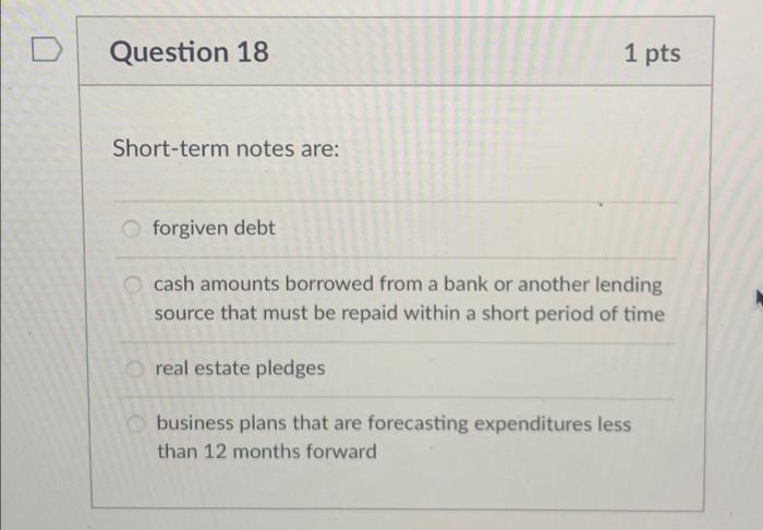 entrepreneushp Question 17 1 pts Issuing stock