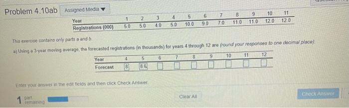 Problem 4.10ab Assigned Media Year 1 2 3 4 5 6 7