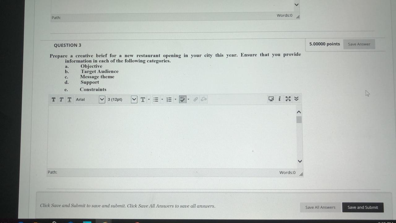 Words:0 Path: QUESTION 3 5.00000 points Save