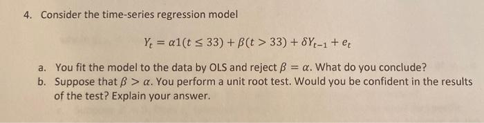 4. Consider the time-series regression model Y =