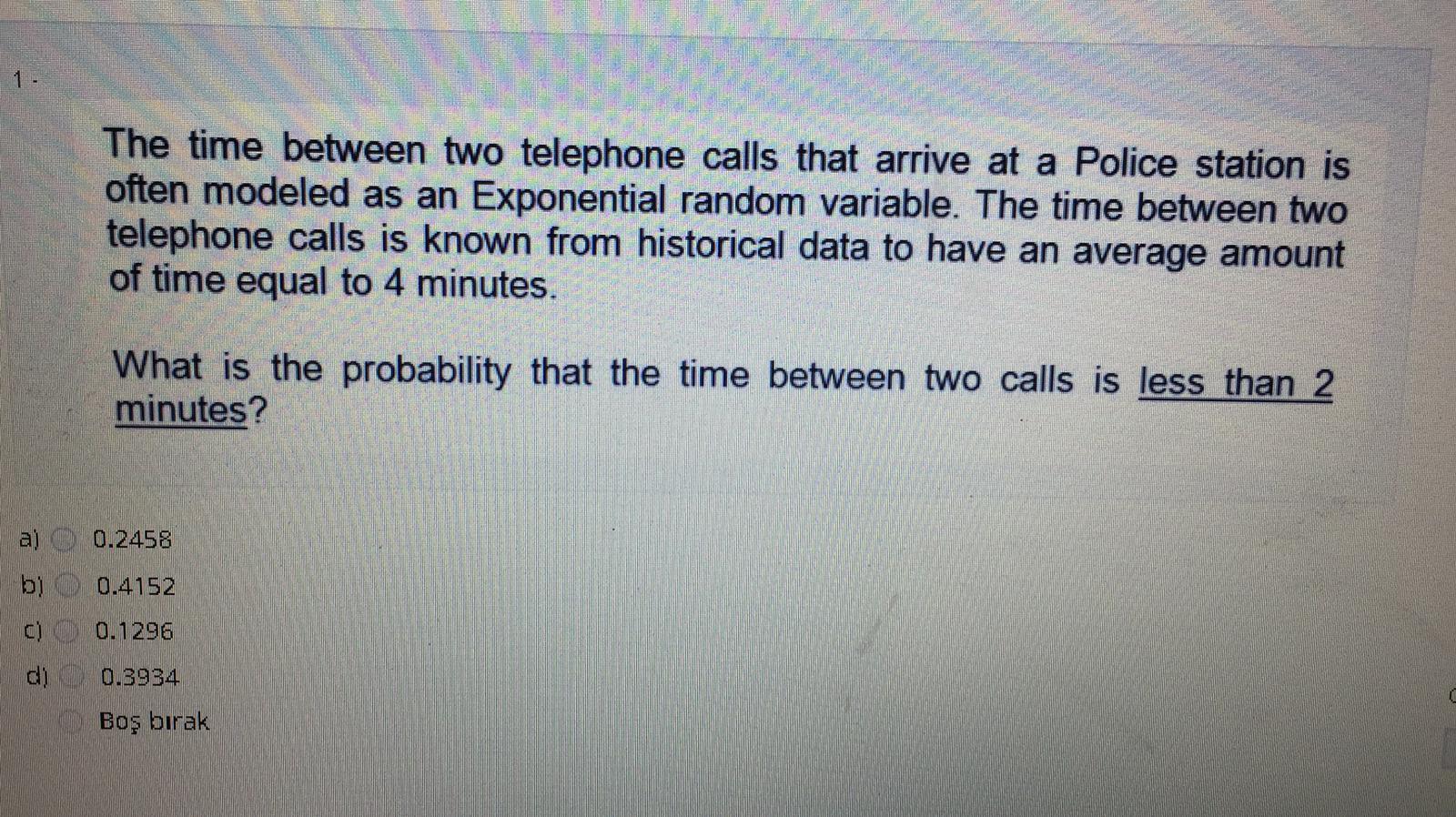 The time between two telephone calls that arrive