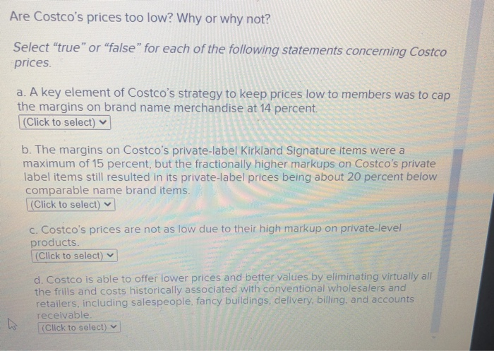 Are Costco's prices too low? Why or why not?