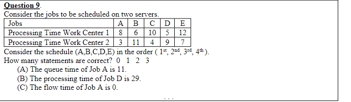 Part D. For questions 7,8,9, consider a queuing