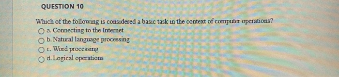 QUESTION 10 Which of the following is considered
