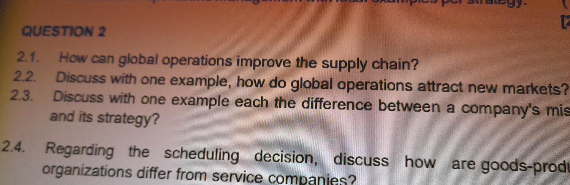 please help with this. Operations Management 2.1.