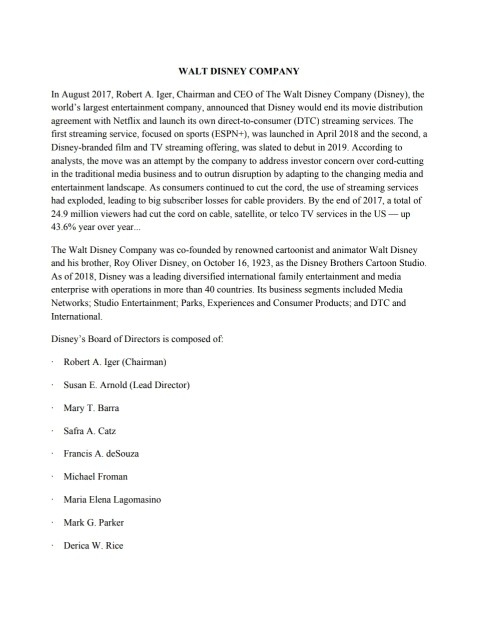 WALT DISNEY COMPANY In August 2017, Robert A.