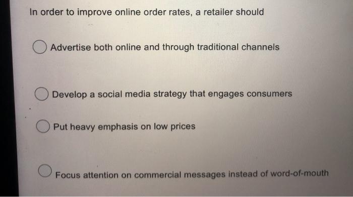 In order to improve online order rates, a