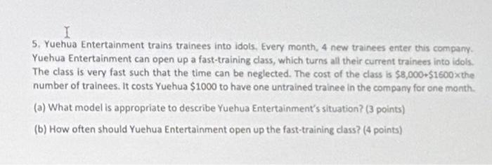 I 5. Yuehua Entertainment trains trainees into