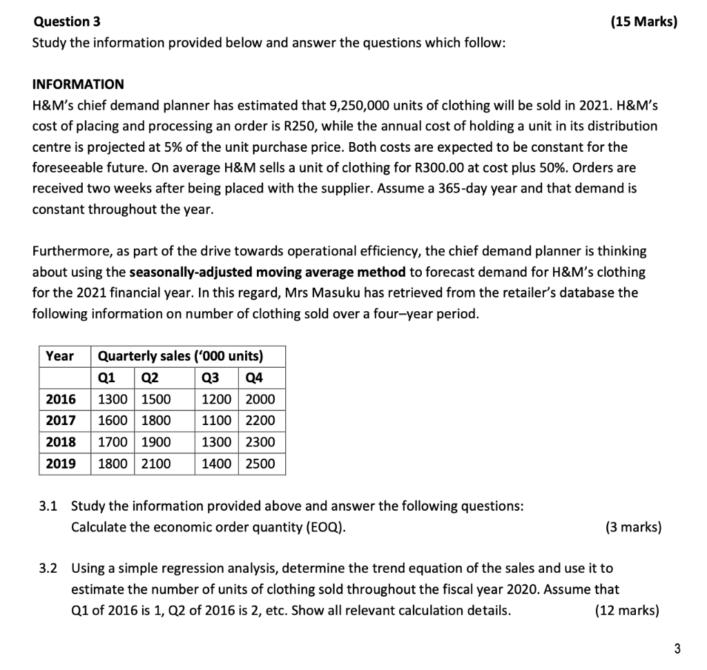 (15 Marks) Question 3 Study the information