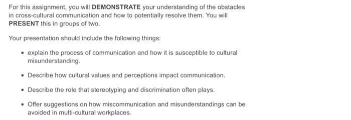 For this assignment, you will DEMONSTRATE your