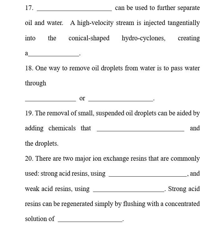 17. can be used to further separate oil and