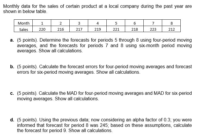 Monthly data for the sales of certain product at