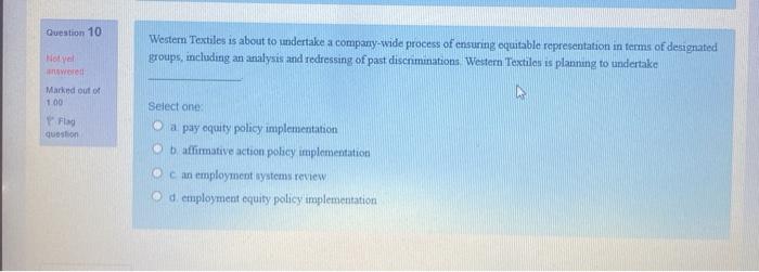 Question 10 Western Textiles is about to