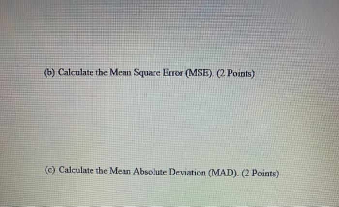 please show work and formulas Given the following