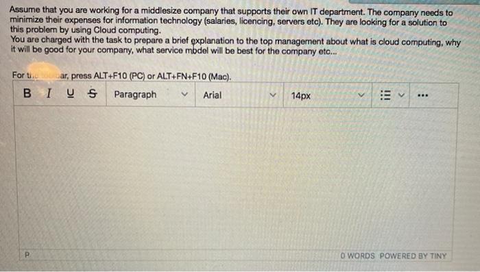 Assume that you are working for a middlesize