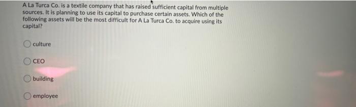 A La Turca Co. is a textile company that has