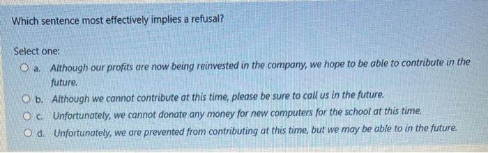 Which sentence most effectively implies a