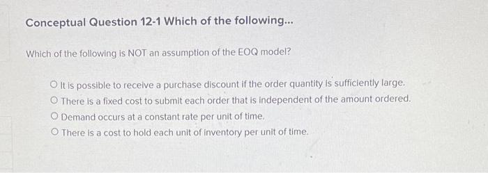 Conceptual Question 12-1 Which of the