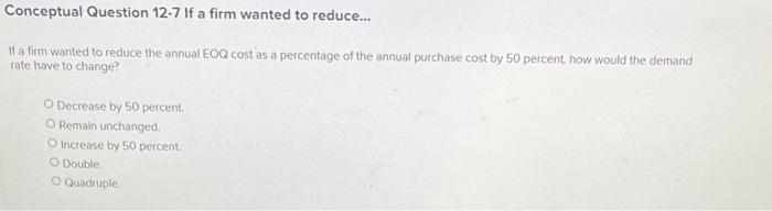 Conceptual Question 12-1 Which of the