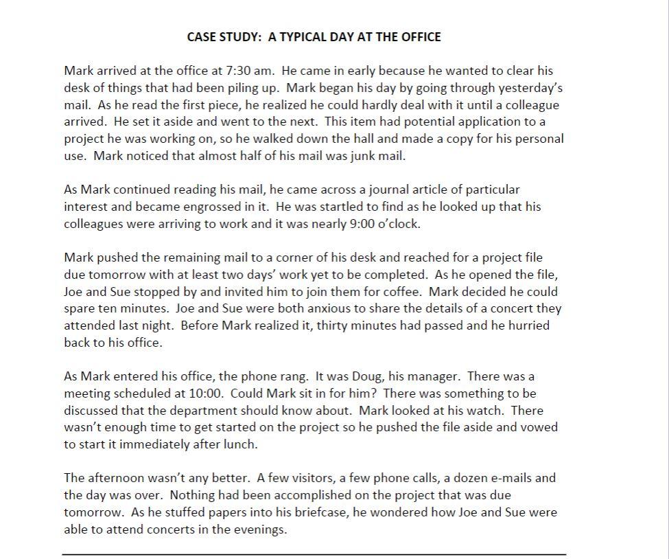 CASE STUDY: A TYPICAL DAY AT THE OFFICE Mark