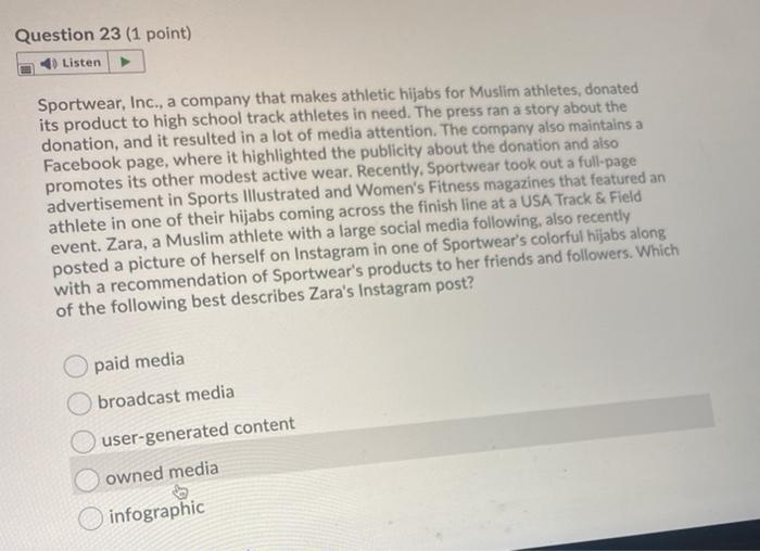 Question 23 (1 point) Listen Sportwear, Inc., a