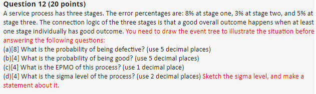 PLEASE SHOW ALL CALCULATIONS. Question 12 (20