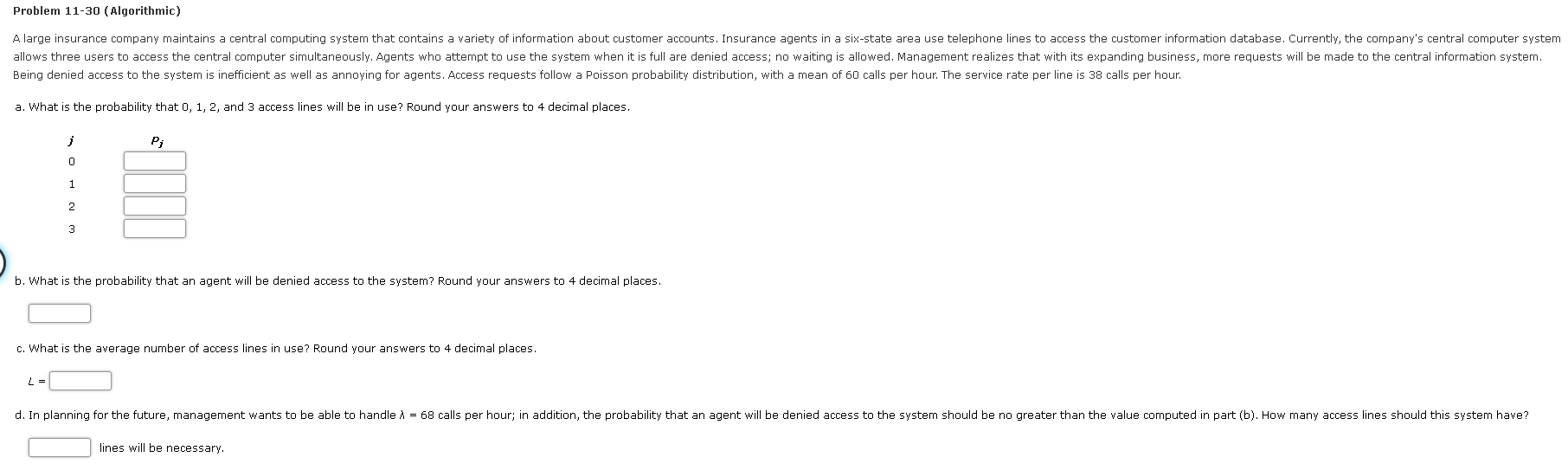 Please help with the following question Problem