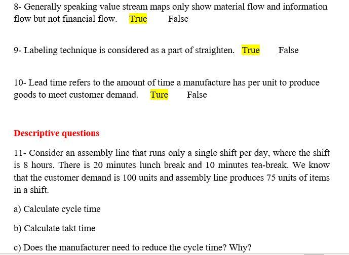 8- Generally speaking value stream maps only show