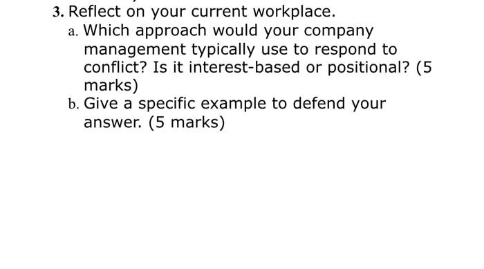 b 3. Reflect on your current workplace. a. Which