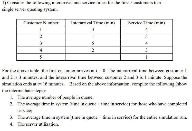 PLEASE ANSWER ALL 4 1) Consider the following