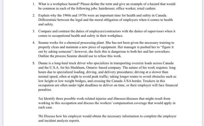 1. What is a workplace hazard? Please define the