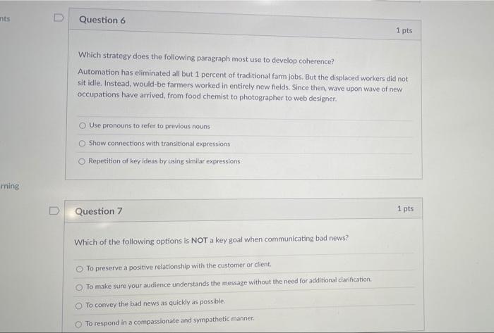 nts D Question 6 1 pts Which strategy does the
