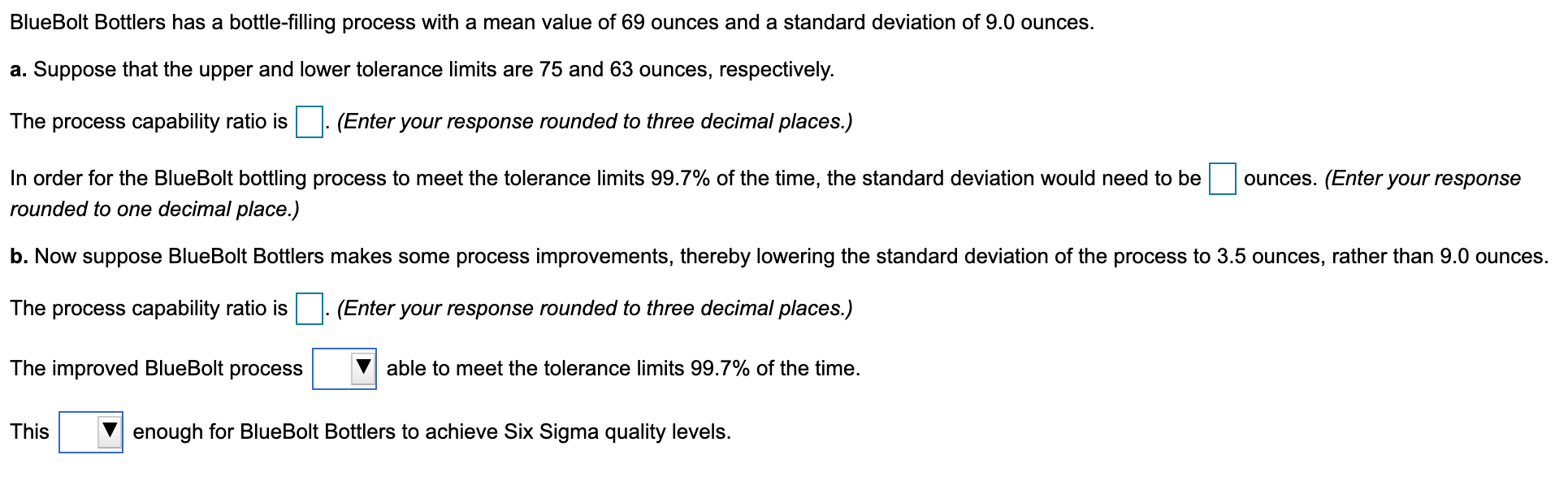 the choices are is or is not BlueBolt Bottlers