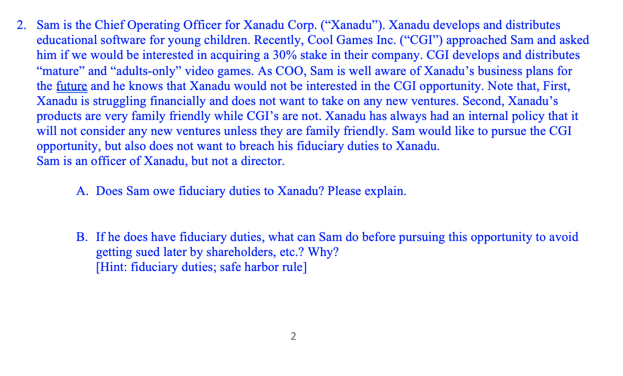 2. Sam is the Chief Operating Officer for Xanadu