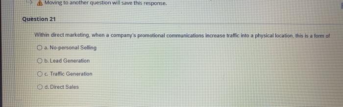 Question 20 The four W's in marketing