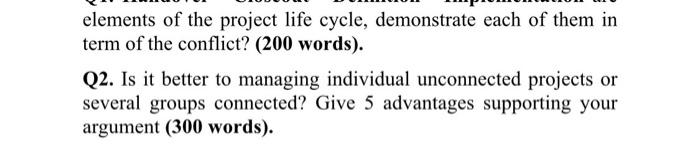 just Q2 answer elements of the project life