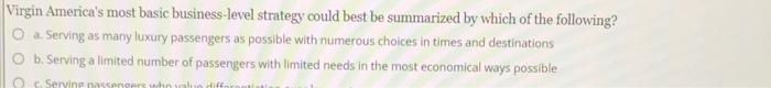 Firgin America's most basic business-level
