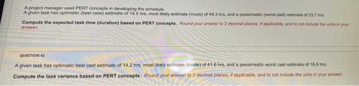 A project manager used PERT concepts in