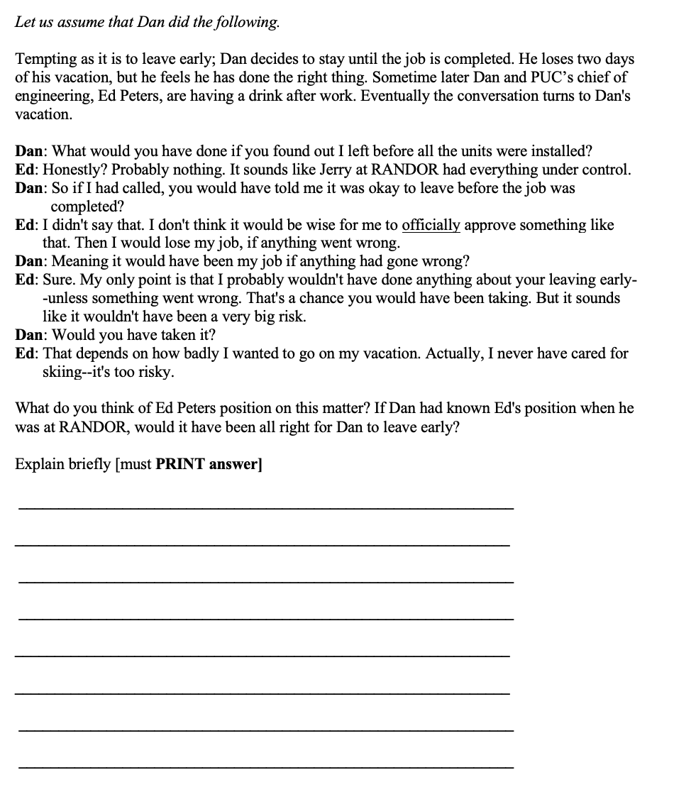 ETHICS Dan Briggs is an engineer at PUC Electric