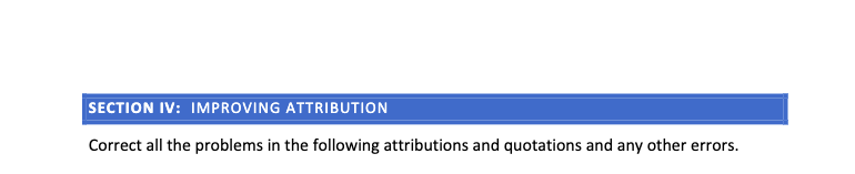 SECTION IV: IMPROVING ATTRIBUTION Correct all the