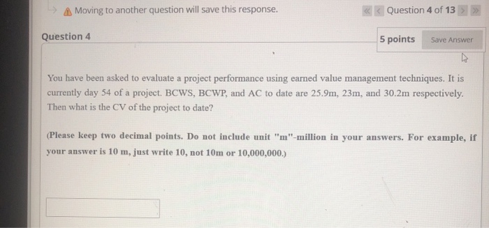 A Moving to another question will save this