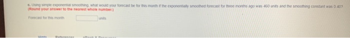 c. Using simple expo s moothing what would your