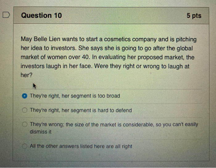 Question 10 5 pts May Belle Lien wants to start a
