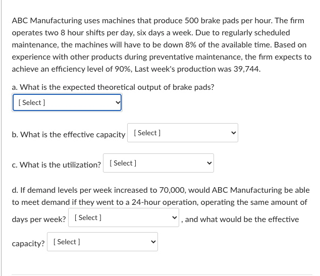 ABC Manufacturing uses machines that produce 500