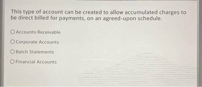 This type of account can be created to allow