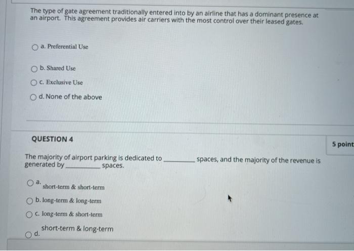 The type of gate agreement traditionally entered