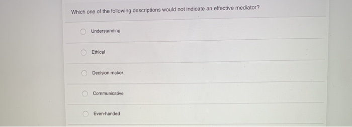 Which one of the following descriptions would not