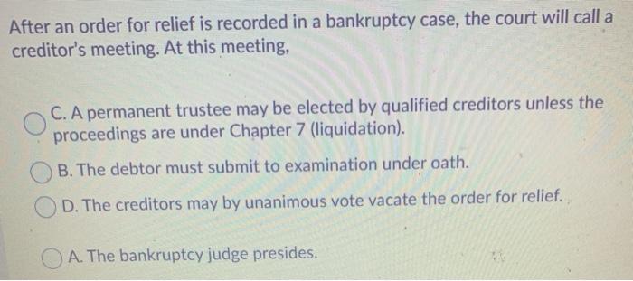 After an order for relief is recorded in a